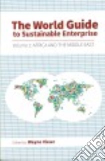 The World Guide to Sustainable Enterprise libro in lingua di Visser Wayne (EDT)