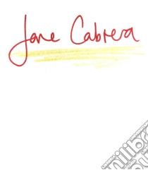 Jane Cabrera's Opposites libro in lingua di Jane Cabrera