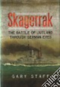 Skagerrak libro in lingua di Staff Gary