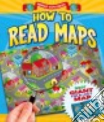 How to Read Maps libro in lingua di Fullman Joe, Rochester Kate (ILT)