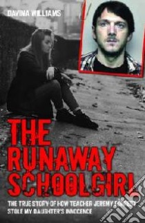 Runaway Schoolgirl libro in lingua di Davina Williams