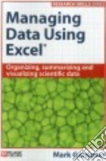 Managing Data Using Excel libro in lingua di Gardener Mark