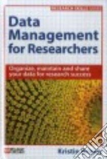 Data Management for Researchers libro in lingua di Briney Kristin