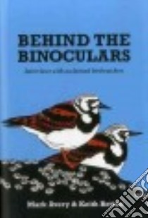 Behind the Binoculars libro in lingua di Avery Mark, Betton Keith