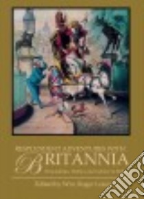 Resplendent Adventures with Britannia libro in lingua di Louis Wm. Roger (EDT)