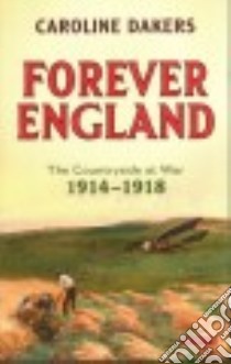 Forever England libro in lingua di Dakers Caroline