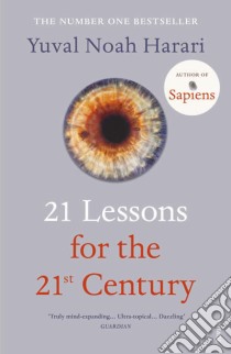 21 Lessons for the 21st Century libro in lingua di Yuval Noah Harari