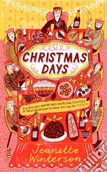 Christmas Days libro in lingua di Jeanette Winterson