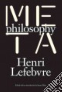 Metaphilosophy libro in lingua di Lefebvre Henri, Elden Stuart (EDT)