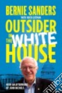 Outsider in the White House libro in lingua di Sanders Bernie, Gutman Huck (CON), Nichols John (AFT)