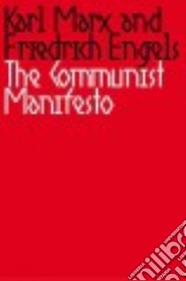 The Communist Manifesto / the April Theses libro in lingua di Marx Karl, Engels Friedrich, Lenin V. I., Ali Tariq (INT)