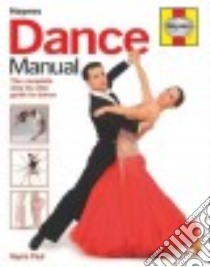 Haynes Dance Manual libro in lingua di Paul Keyna