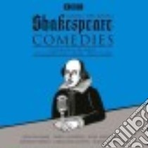 Classic BBC Radio Shakespeare Comedies (CD Audiobook) libro in lingua di Shakespeare William, Hawthorne Nigel (NRT), Margolyes Miriam (NRT), McEwan Geraldine (NRT)