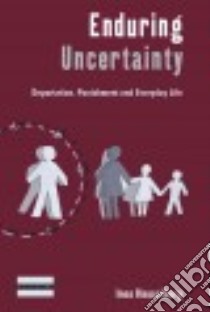 Enduring Uncertainty libro in lingua di Hasselberg Ines