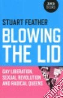Blowing the Lid libro in lingua di Feather Stuart