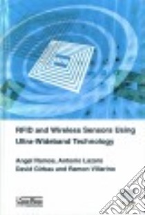 Rfid and Wireless Sensors Using Ultra-wideband Technology libro in lingua di Ramos Angel, Lazaro Antonio, Girbau David, Villarino Ramon