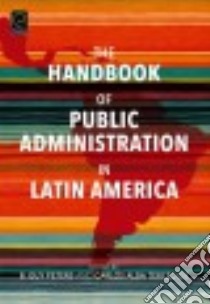 The Handbook of Public Administration in Latin America libro in lingua di Peters B. Guy (EDT), Tercedor Carlos R. Alba (EDT)
