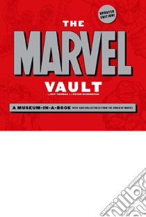 The Marvel Vault libro in lingua di Thomas Roy, Sanderson Peter, Manning Matthew K.