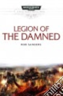 Legion of the Damned libro in lingua di Sanders Rob