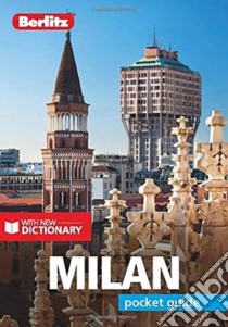 Berlitz Pocket Guide Milan (Travel Guide with Dictionary) libro in lingua