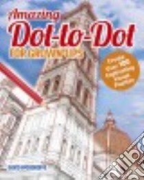 Amazing Dot-to-Dot for Grown-Ups libro in lingua di Woodroffe David