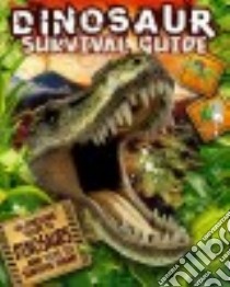 Dinosaur Survival Guide libro in lingua di Hibbert Clare