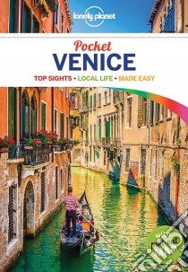Lonely Planet Pocket Venice libro in lingua di Hardy Paula, Dragicevich Peter