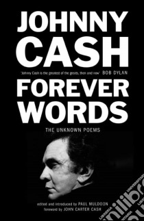 Forever Words libro in lingua di Johnny Cash