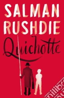 Quichotte libro in lingua di Salman Rushdie