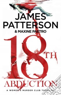 Patterson, James - 18Th Abduction [Edizione: Regno Unito] libro in lingua di PATTERSON, JAMES