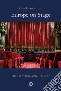Europe on Stage libro in lingua di Anderman Gunilla
