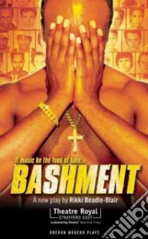 Bashment libro in lingua di Beadle-blair Rikki