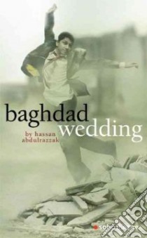 Baghdad Wedding libro in lingua di Abdulrazzak Hassan