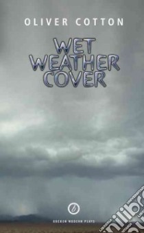 Wet Weather Cover libro in lingua di Cotton Oliver