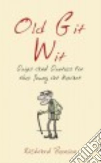 Old Git Wit libro in lingua di Benson Richard (COM)