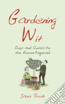 Gardening Wit libro in lingua di Richard Benson