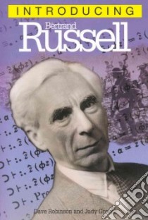 Introducing Bertrand Russell libro in lingua di Robinson Dave, Groves Judy, Appignanesi Richard (EDT)