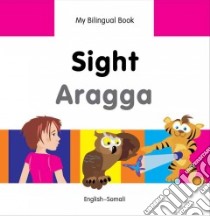 Sight / Aragga libro in lingua di Milet Publishing (COR)