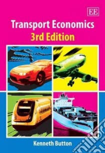 Transport Economics libro in lingua di Button Kenneth