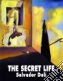The Secret Life libro in lingua di Dali Salvador, Chevalier Haakon M. (TRN)