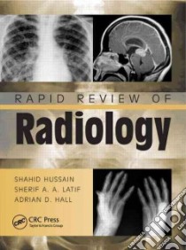 Rapid Review of Radiology libro in lingua di Hussain Shahid, Latif Sherif Aaron Abdel, Hall Adrian David