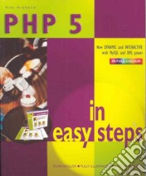 PHP 5 in Easy Steps libro in lingua di M  McGrath