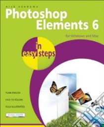 Photoshop Elements 6 in Easy Steps libro in lingua di Nick  Vandome