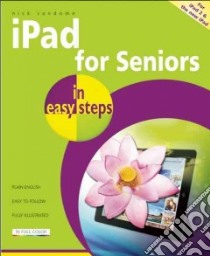 Ipad for Seniors in Easy Steps libro in lingua di Vandome Nick