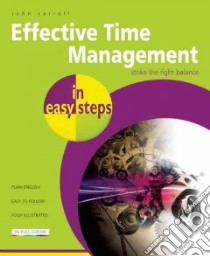 Effective Time Management libro in lingua di Carroll John