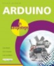 Arduino in Easy Steps libro in lingua di Yarnold Stuart