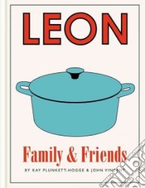 Leon Family & Friends libro in lingua di Plunkett-Hogge Kay, Vincent John