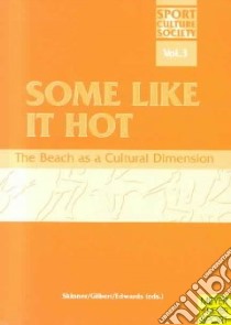 Some Like It Hot libro in lingua di Skinner James (EDT), Gilbert Keith (EDT), Edwards Allan (EDT)