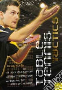 Table Tennis Tactics libro in lingua di Geske Klaus-m, Mueller Jens