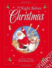 The Night Before Christmas libro in lingua di Moore Clement Clarke, Smith Lesley (ILT)